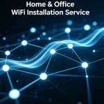 Home & Office WiFi Installation Service