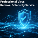 Professional Virus Removal & Security Service